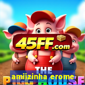 amiizinha erome